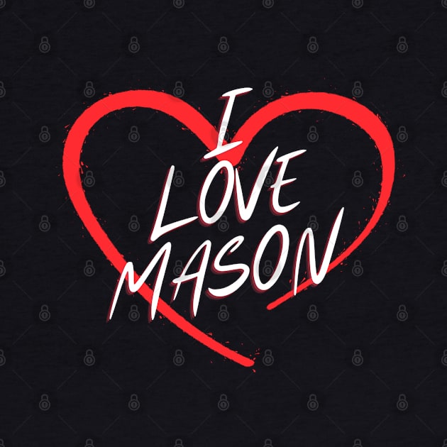 I Love Mason by Jabir